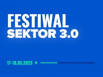 Festiwal „Sektor 3.0”