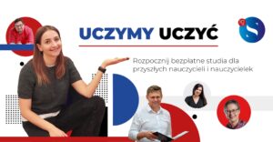 Studiuj w Szkole Edukacji PAFW i UW